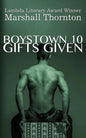 Boystown 10: Gifts Given - Paperback