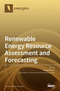 Renewable Energy Resource Assessment and Forecasting - Hardcover