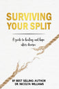 Surviving Your Split: A Guide To Healing and Hope After Divorce - Paperback