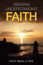Seeking Understanding Faith - Paperback