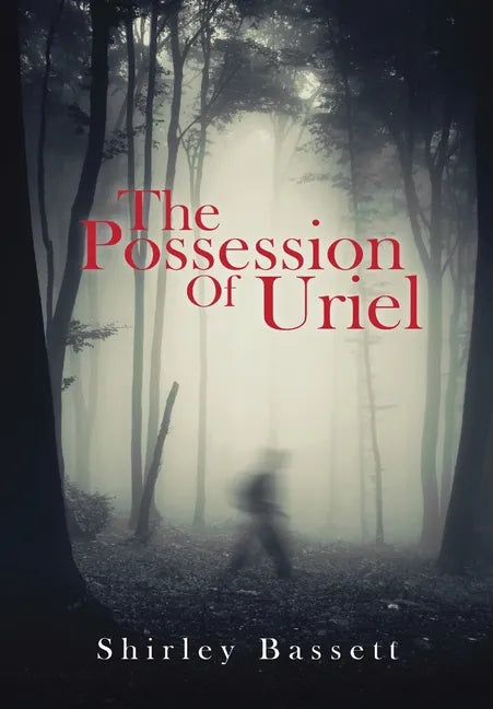 The Possession of Uriel - Hardcover