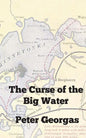 The Curse of the Big Water - Paperback