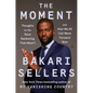 The Moment: Thoughts on the Race Reckoning That Wasn't and How We All Can Move Forward Now - Hardcover