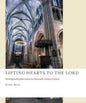 Lifting Hearts to the Lord: Worship with John Calvin in Sixteenth-Century Geneva - Paperback