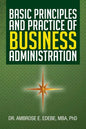Basic Principles and Practice of Business Administration - Paperback