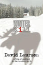 Winter Kill: A Tale of Survival in the Canadian North - Paperback