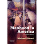 Manhood in America - Paperback