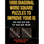 1000 Diagonal Word Square Puzzles to Improve Your IQ - Paperback