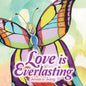 Love Is Everlasting - Paperback