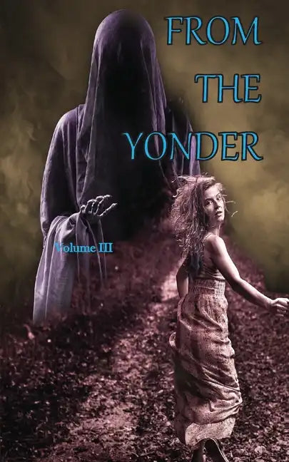 From The Yonder 3 - Paperback
