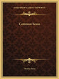 Common Sense - Hardcover