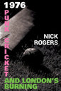 1976 - Punk, Cricket and London's Burning - Paperback