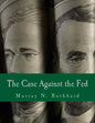 The Case Against the Fed (Large Print Edition) - Paperback