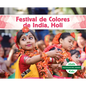 Festival de Colores de India, Holi (Holi Festival of Color) - Library Binding