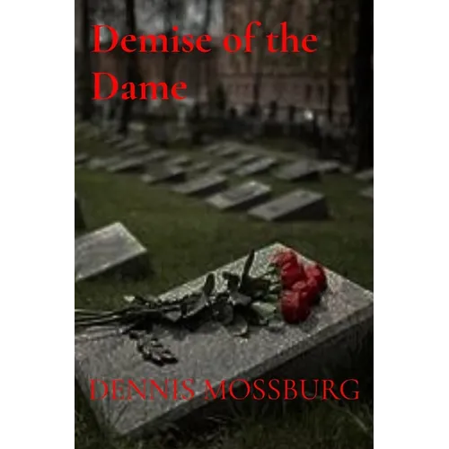 Demise of the Dame - Paperback