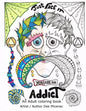 Just Face It You are an Addict: Adult coloring book addiction recovery relaxation zentangle faces emotions AA sayings - Paperback