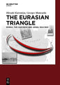 The Eurasian Triangle - Hardcover