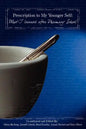 Prescription To My Younger Self: What I Learned After Pharmacy School - Paperback