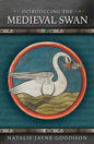 Introducing the Medieval Swan - Paperback