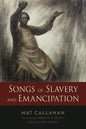 Songs of Slavery and Emancipation - Paperback