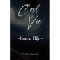 C'est La Vie - That's Life - Paperback