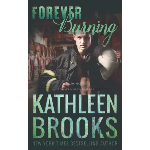 Forever Burning: Forever Bluegrass #22 - Paperback