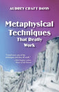 Metaphysical Techniques That Really Work - Paperback
