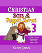 Christian Skits & Puppet Shows 3: Easter Edition - Mother's Day, Father's Day, and Many More - Paperback