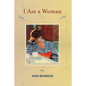 I Am a Woman - Paperback