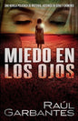 Miedo en los ojos: Una novela policíaca de misterio, asesinos en serie y crímenes - Paperback