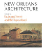 New Orleans Architecture: Faubourg Tremé and the Bayou Road - Paperback