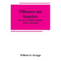 Filibusters and financiers; the story of William Walker and his associates - Paperback