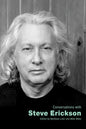 Conversations with Steve Erickson - Paperback