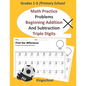 Math Practice Problems Beginning Addition and Subtraction: Triple Digits - Grades 1-3 /primary school - kingschool - Paperback