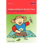 Creative Activities for the Early Years - Thematic Art and Music Activities - Paperback