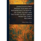 John Eliot's First Indian Teacher and Interpreter Cockenoe-de-Long Island and The Story of His Career From the Early Records - Paperback