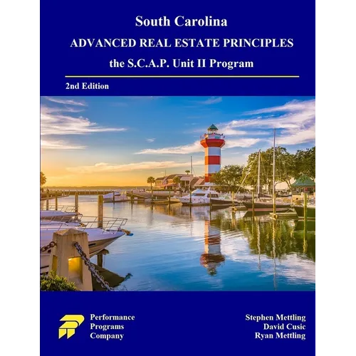 South Carolina Advanced Real Estate Principles: the S.C.A.P. Unit II Program - Paperback