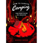 How to Survive Camping: The Man with No Shadow - Paperback