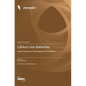 Lithium-Ion Batteries: Latest Advances, Challenges and Prospects - Hardcover