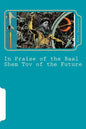 In Praise of the Baal Shem Tov of the Future: A Book of Future Legends - Paperback