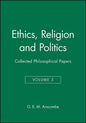 Ethics, Religion and Politics: Collected Philosophical Papers, Volume 3 - Hardcover