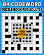 BK Codeword puzzle book for adults 1: Large print codebreaker puzzle book for adults & seniors - 100 Puzzle from (BK Bouchama) - Paperback