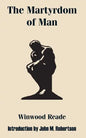 The Martyrdom of Man - Paperback