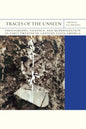 Traces of the Unseen: Photography, Violence, and Modernization in Early Twentieth-Century Latin America Volume 43 - Paperback