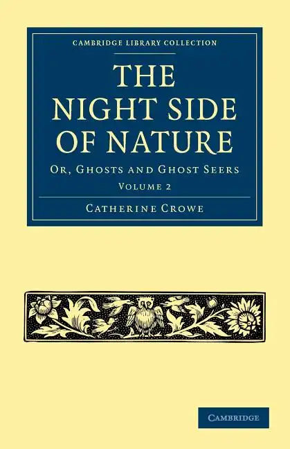 The Night Side of Nature - Volume 2 - Paperback