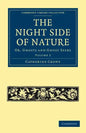 The Night Side of Nature - Volume 2 - Paperback