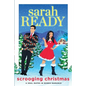 Scrooging Christmas - Paperback