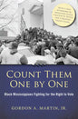 Count Them One by One: Black Mississippians Fighting for the Right to Vote - Paperback