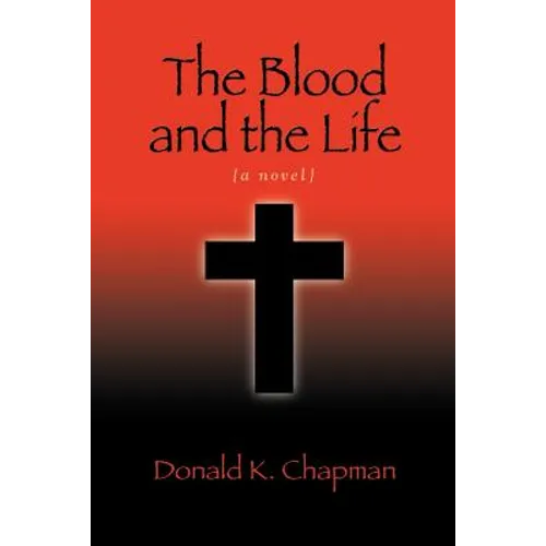 The Blood and the Life - Paperback