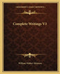 Complete Writings V3 - Paperback